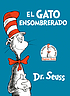 The cat in the hat = El gato ensombrerado by Seuss, Dr.