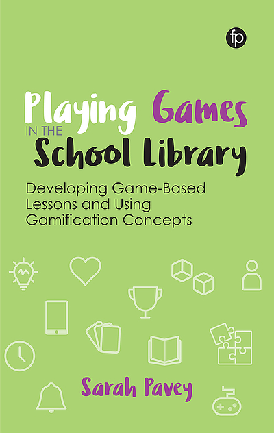 Playing Games in the School Library : developing game-based lessons and ...