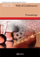 MATEC web of conferences : open access proceedings in materials science, engineering and chemistry