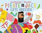 Pirate Jack gets dressed
