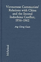 Vietnamese communists' relations with China and the second Indochina conflict, 1957-1962