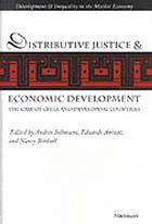 Distributive justice and economic development : the case of Chile and developing countries