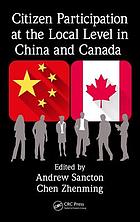 Citizen participation at the local level in China and Canada
