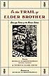 On the trail of elder brother : Glous'gap stories... by Michael B RunningWolf