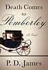 Death comes to Pemberley by  P  D James 