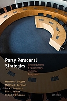Party personnel strategies : electoral systems and parliamentary committee assignments