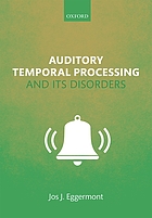 Auditory temporal processing and its disorders.