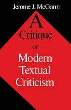 A critique of modern textual criticism