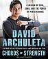 Chords of strength : a memoir of soul, song, and... by  David Archuleta 