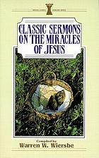 Classic sermons on the miracles of Jesus