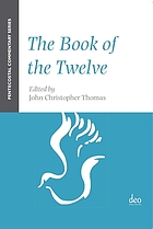 The Book of the Twelve : a pentecostal commentary