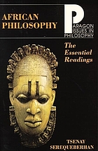 African philosophy : the essential readings