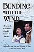 Bending with the wind : memoir of a Cambodian... by  Bounchoeurn Sao 