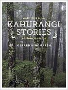 Kahurangi stories : more tales from Northwest Nelson
