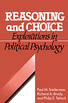 Reasoning and choise : explorations in polítical psychology
