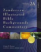 Zondervan illustrated Bible backgrounds commentary