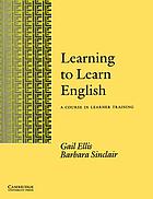 Learning to learn English : a course in learner training