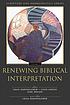 Renewing biblical interpretation by  Craig G Bartholomew 