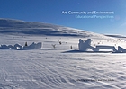 Art, Community and Environment: Educational Perspectives (Readings in art and design education)