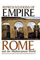 Proceedings of the British Academy. 114, Representations of empire : Rome and the Mediterranean world