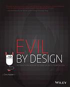 Evil by design : interaction design to lead us into temptation