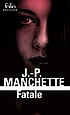 Fatale ผู้แต่ง: Jean-Patrick Manchette