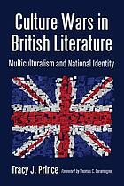 Culture wars in British literature : multiculturalism and national identity
