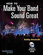 How to make your band sound great
