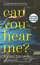 Can You Hear Me?: A Smart Page-Turner with the Breathless Precision of a Hitchcock Noir