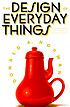 The psychology of everyday things by  Donald A Norman 