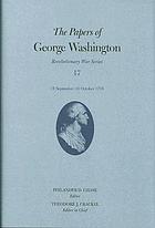 The papers of George Washington [2]. Revolutionary war series. 17, 15 September - 31 October 1778