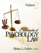 Encyclopedia of psychology and law / 2, L - Z.