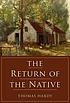 The return of the native 作者： Thomas Hardy
