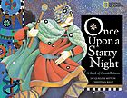 Once upon a starry night : a book of constellation stories