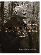 Soil, soul, society : a new trinity for our time