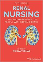 Front cover image for Renal nursing : care and management of people with kidney disease