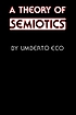 A theory of semiotics by  Umberto Eco 