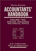 Accountants' Handbook : Special Industries and Special Topics.