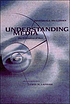 Understanding media : the extensions of man by Marshall McLuhan