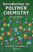 Introduction to Polymer Chemistry, Second Edition.