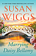 Marrying daisy bellamy. by SUSAN WIGGS
