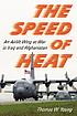 The speed of heat : an airlift wing at war in... by  Tom Young 