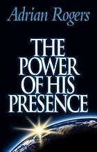 The power of his presence