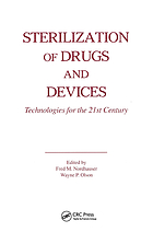 Sterilization of drugs and devices : technologies for the 21st century
