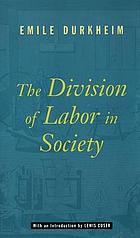 The Division Of Labor In Society Book 1997 Worldcat Org
