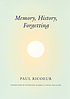Memory, history, forgetting