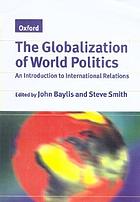 Baylis Smith And Owens The Globalization Of World Politics Pdf