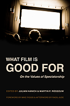 What film is good for : on the values of spectatorship