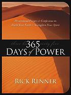 365 days of power : personalized prayers and confessions to build your faith and strengthen your spirit