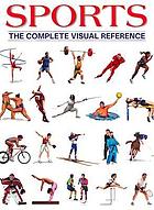 Sports : the complete visual reference